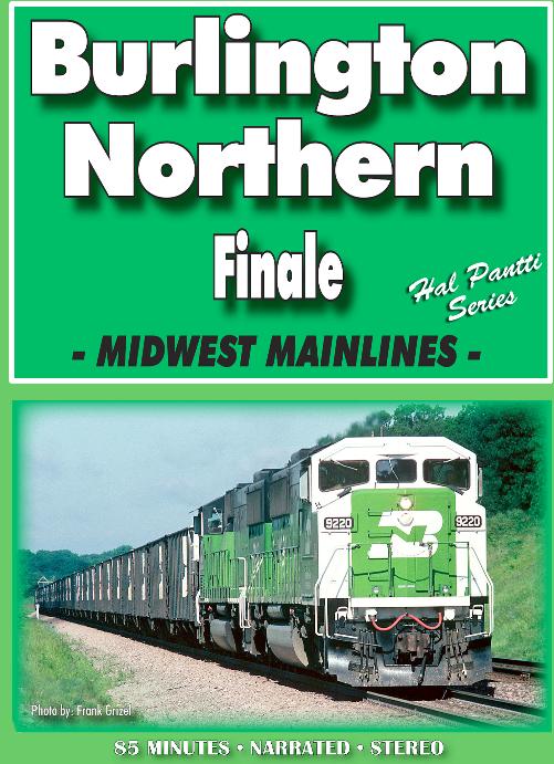 Burlington Northern Finale Midwest Mainlines DVD