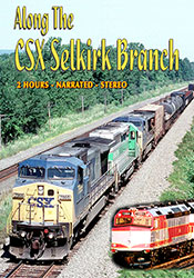 Along the CSX Selkirk Branch DVD