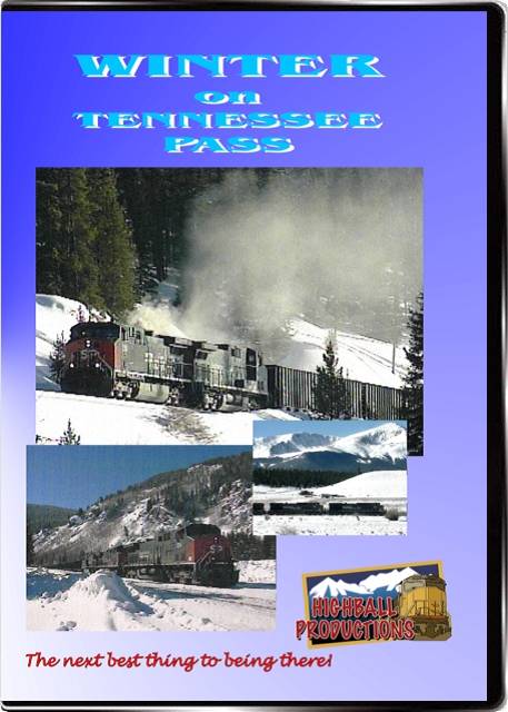 Winter on Tennessee Pass - Union Pacific, Southern Pacific, Rio Grande