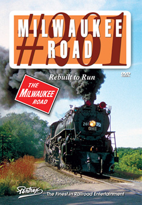 Milwaukee Road #261 - Rebuilt to Run DVD