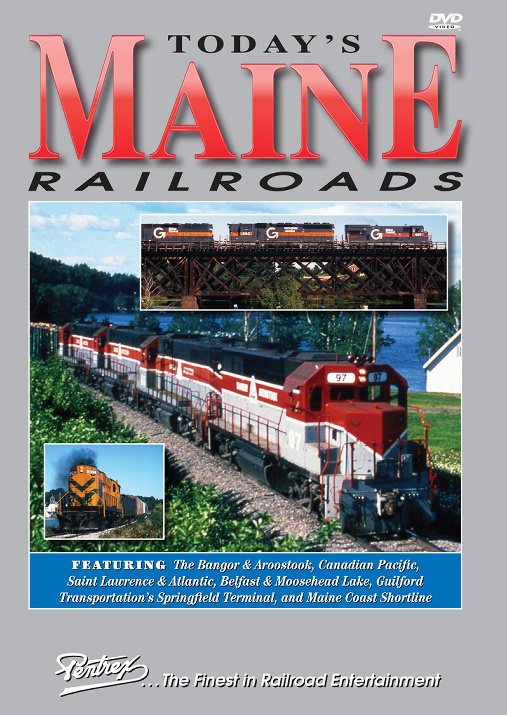 Todays Maine Railroads DVD