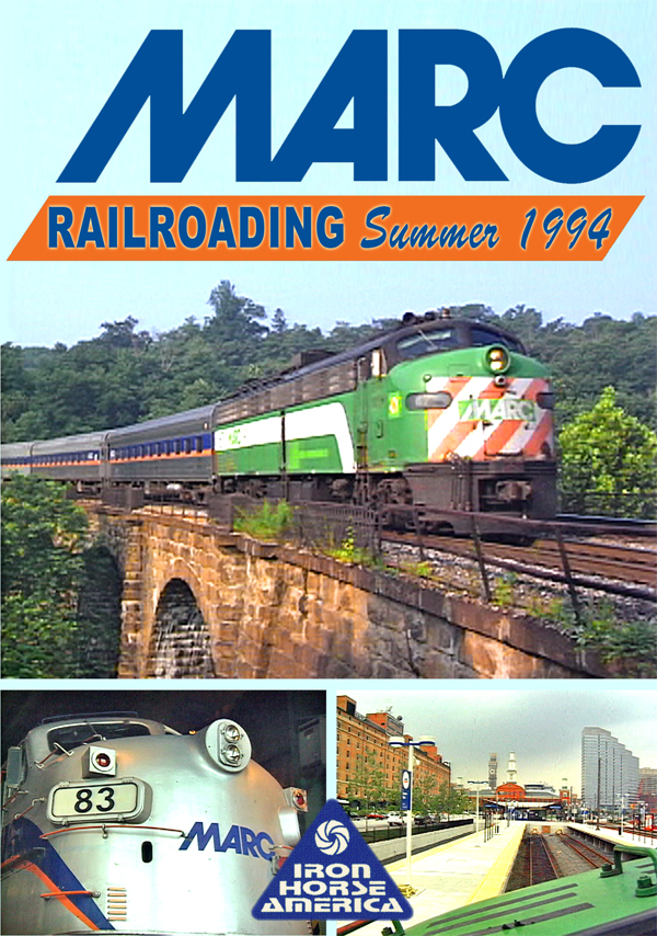 MARC Railroading, Summer 1994 DVD