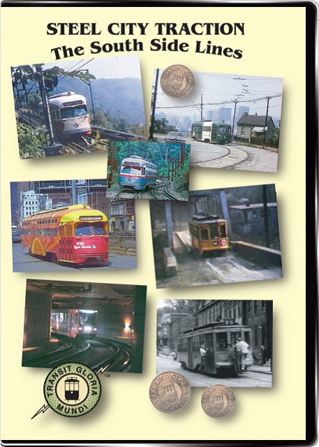 Steel City Traction - The South Side Lines on DVD by Transit Gloria Mundi